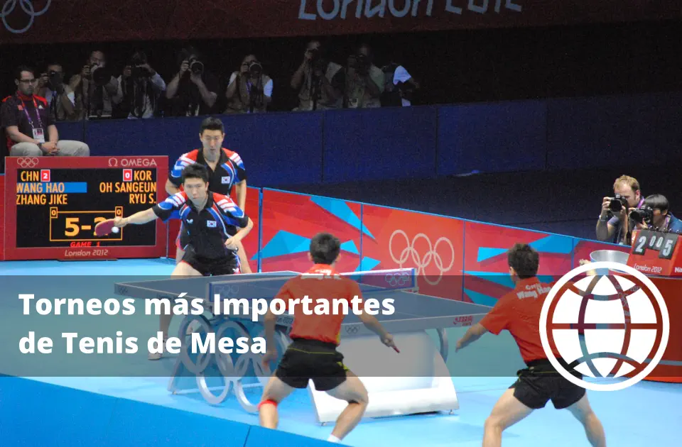 Torneos más Importantes de Tenis de Mesa