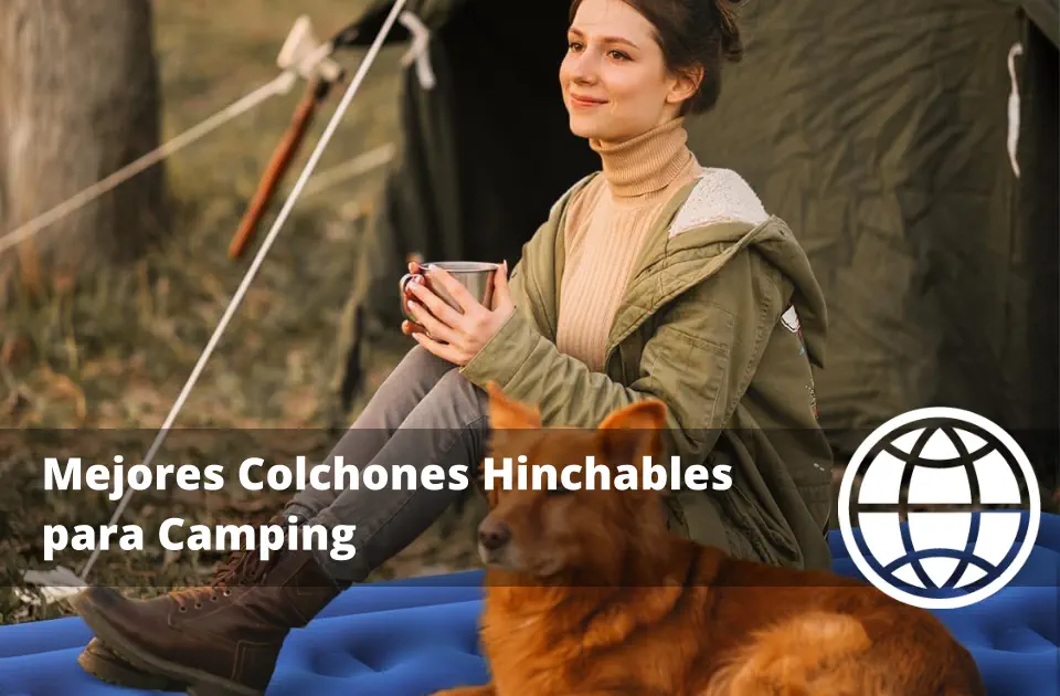 Mejores Colchones Hinchables para Camping