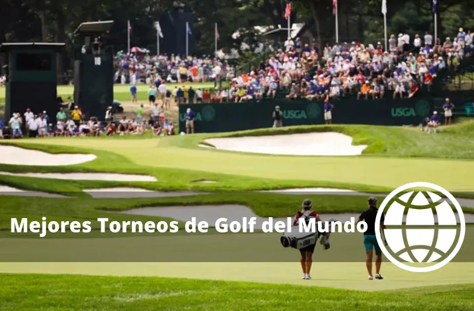 Mejores Torneos de Golf del Mundo