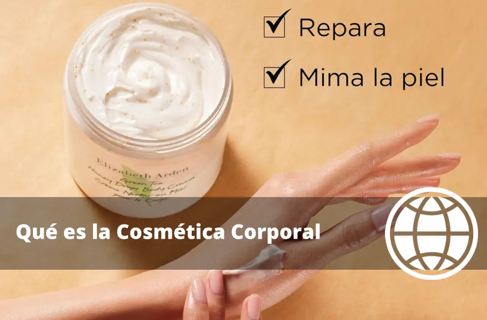 Qué es la Cosmética Corporal