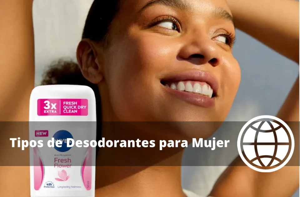 Tipos de Desodorantes para Mujer
