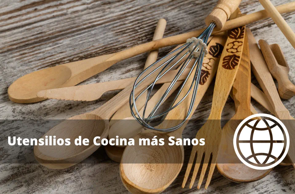 Utensilios de Cocina más Sanos