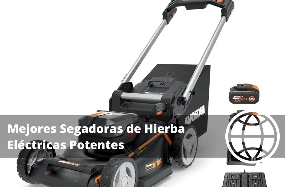 Mejores Segadoras de Hierba Eléctricas Potentes