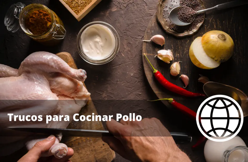 Trucos para Cocinar Pollo