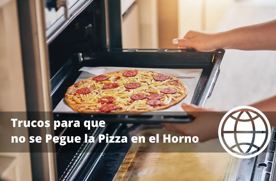 Trucos para que no se Pegue la Pizza en el Horno