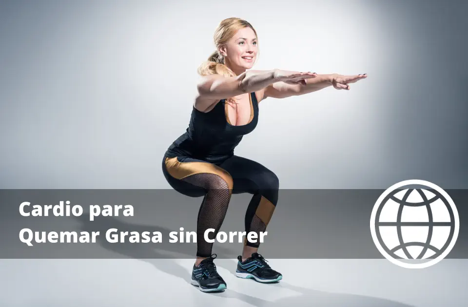 Cardio para Quemar Grasa sin Correr