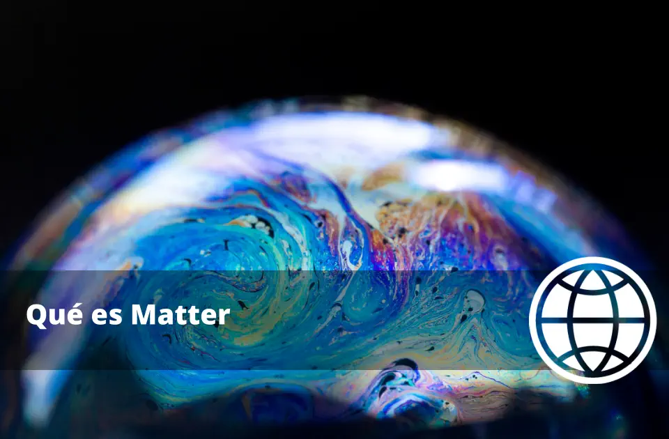 Qué es Matter