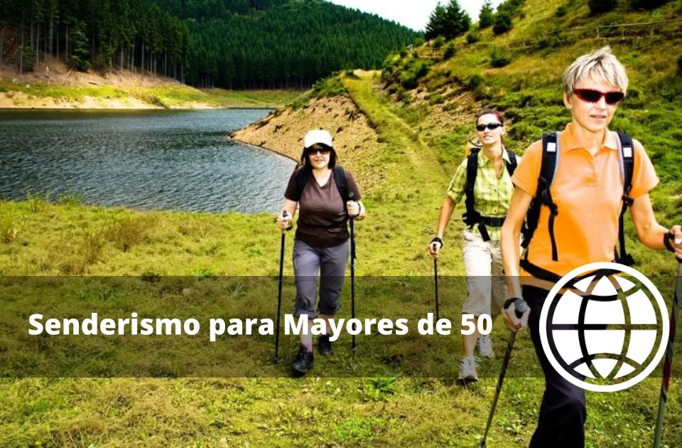 Senderismo para Mayores de 50 Adaptación Bastones y Prevención de Lesiones