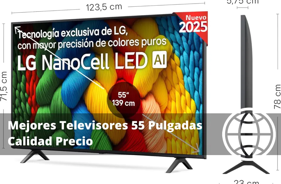 Mejores Televisores 55 Pulgadas Calidad Precio