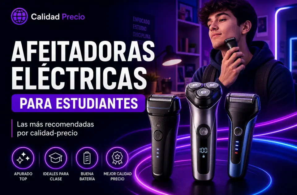 Afeitadoras eléctricas para estudiantes: los más recomendados por calidad-precio