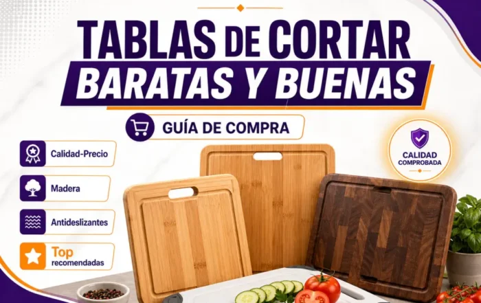 Qué tablas de cortar comprar baratas y buenas