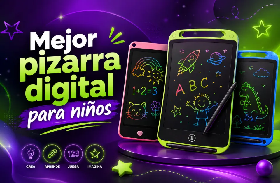 Mejor pizarra digital para niños: guía calidad-precio para elegir bien
