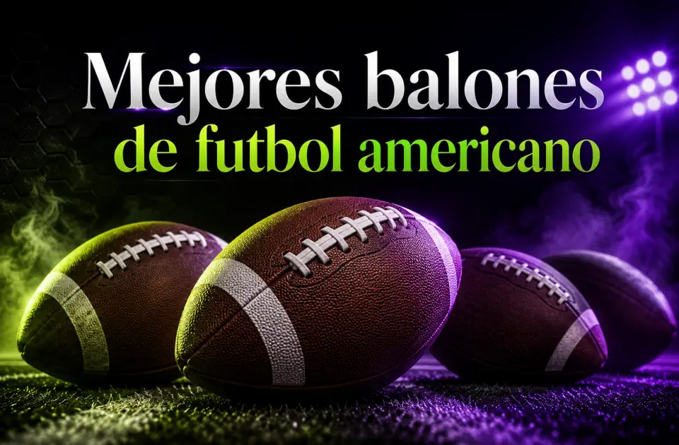 Mejores balones de futbol americano: guía de compra para acertar en Amazon