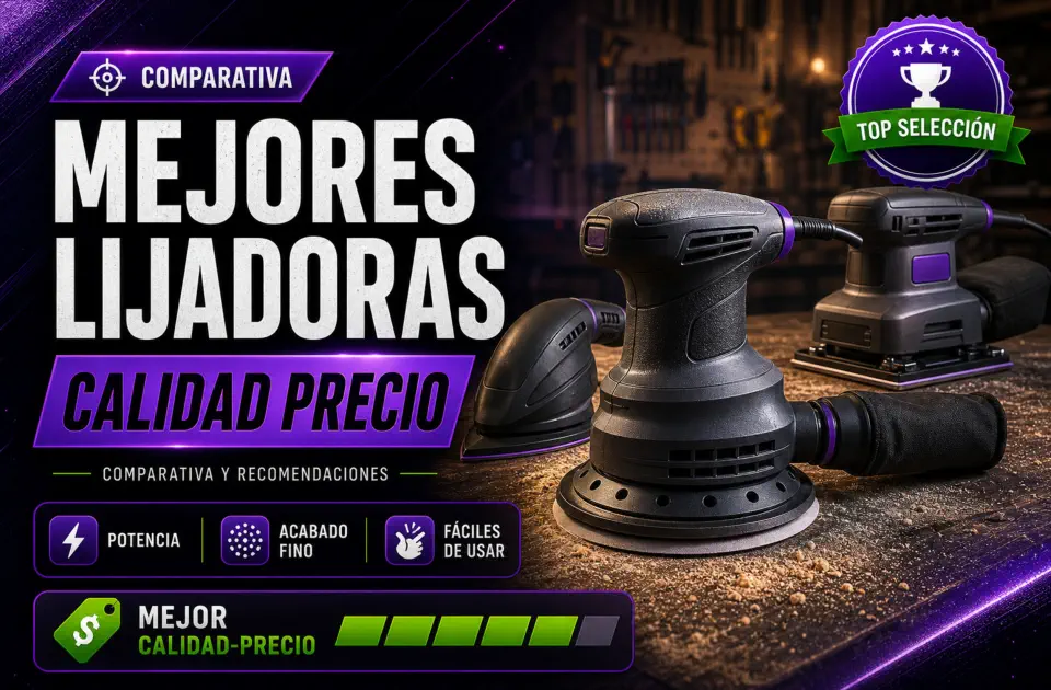 Mejores lijadoras calidad precio: guía de compra para bricolaje y madera