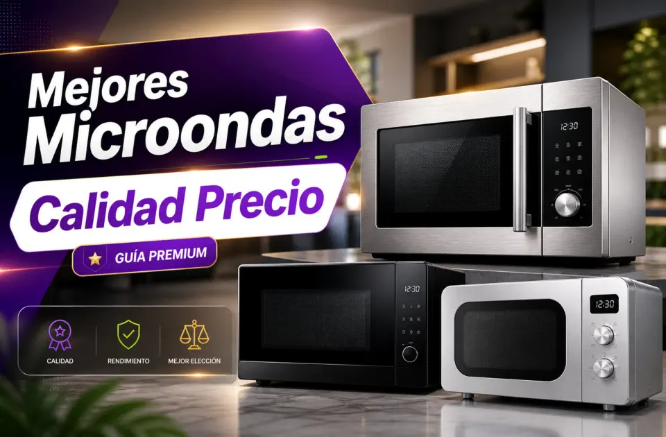 Mejores microondas calidad precio