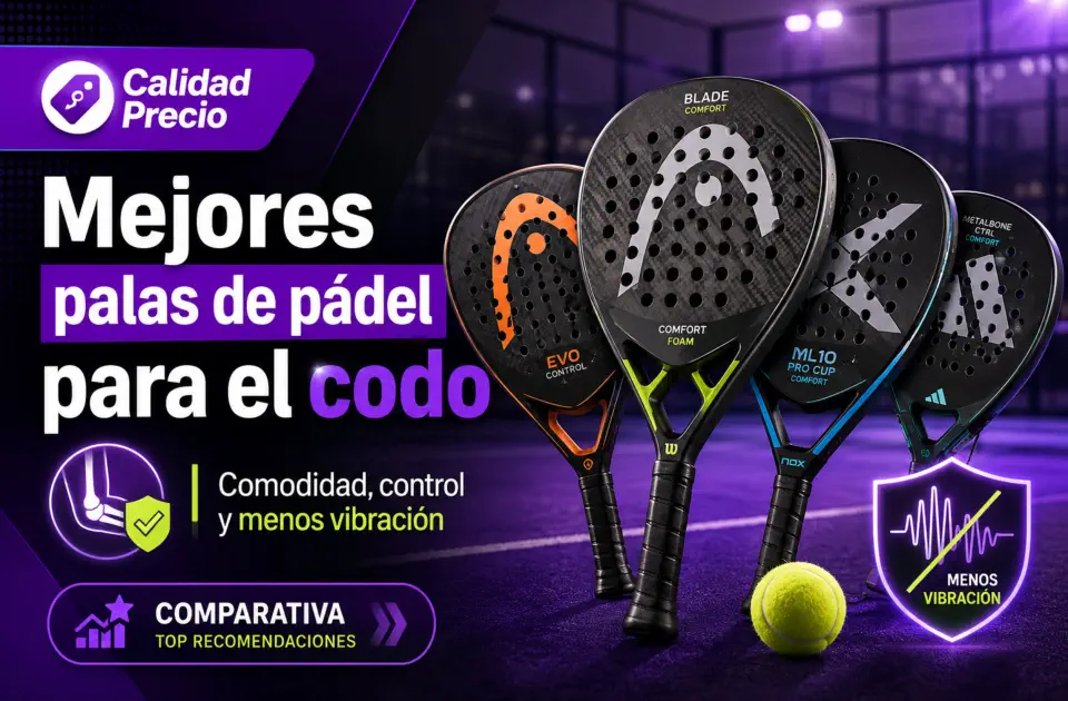 Mejores palas de padel para el codo: guía calidad-precio para jugar con más confort