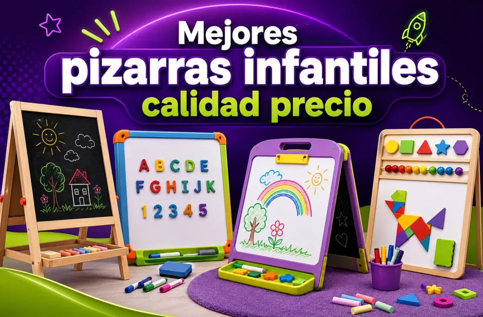 Mejores pizarras infantiles calidad precio: guía premium para elegir bien