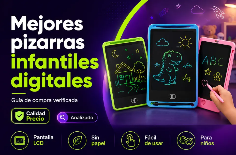 Mejores pizarras infantiles digitales: guía CalidadPrecio para elegir sin tirar el dinero