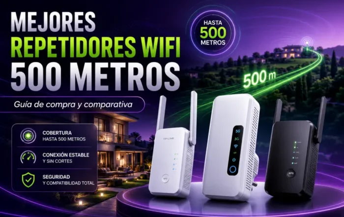 Mejores repetidores WiFi 500 metros: guía de compra para cubrir casa, jardín y zonas difíciles