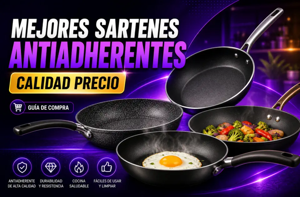 Mejores sartenes antiadherentes calidad precio: comparativa y guía de compra