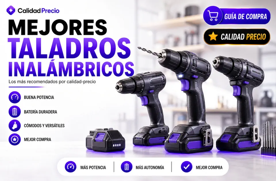 Mejores taladros inalámbricos calidad precio: guía de compra completa