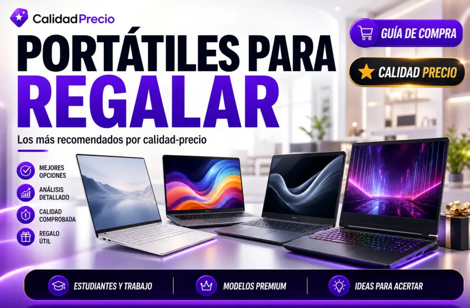 Portátiles para regalar: mejores modelos calidad-precio