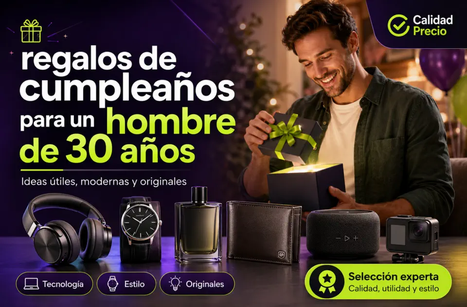 Regalos de cumpleaños para un hombre de 30 años: ideas originales que sí emocionan
